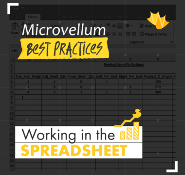 Microvellum Library Development: Spreadsheet Best Practices