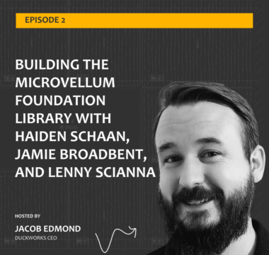 Building the Microvellum Foundation Library with Haiden Schaan, Jamie Broadbent, and Lenny Scianna