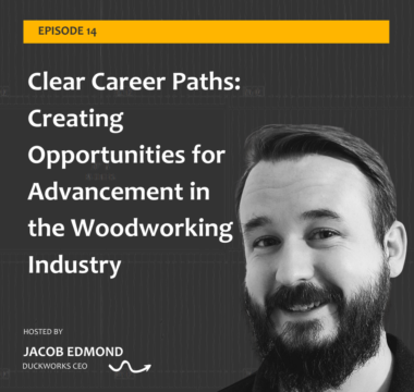 Clear Career Paths: Creating Opportunities for Advancement in the Woodworking Industry