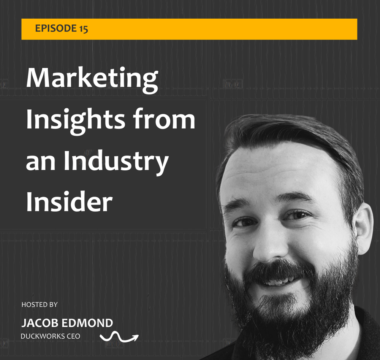 Marketing Insights from an Industry Insider