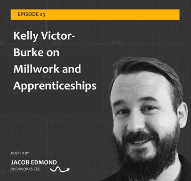 About Services Sample Drawings Podcast Kelly Victor-Burke on Millwork and Apprenticeships