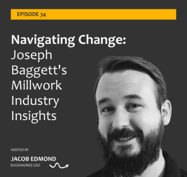 Navigating Change: Joseph Baggett’s Millwork Industry Insights