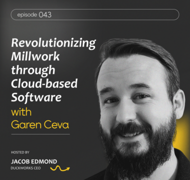 Revolutionizing Millwork through Cloud-based Software with Garen Ceva