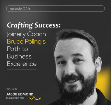 Crafting Success: Joinery Coach Bruce Poling’s Path to Business Excellence