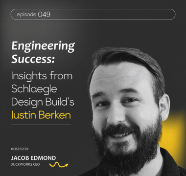 Engineering Success: Insights from Schlaegle Design Build’s Justin Berken