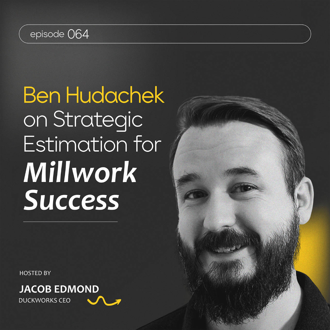 Ben Hudachek on Strategic Estimation for Millwork Success