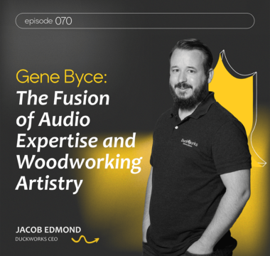 Gene Byce: The Fusion of Audio Expertise and Woodworking Artistry