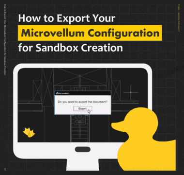 How to Export Your Microvellum Configuration for Sandbox Creation 