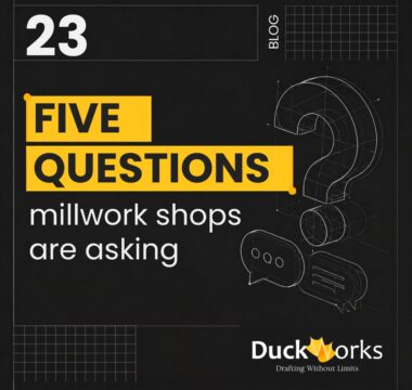 5 Questions Every Millwork Shop Is Asking Right Now