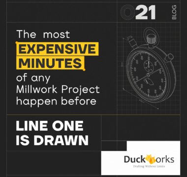 The Most Expensive Minutes in Any Millwork Project Happen Before the First Line Is Drawn